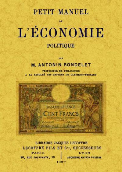 Petit manuel de l'economie politique