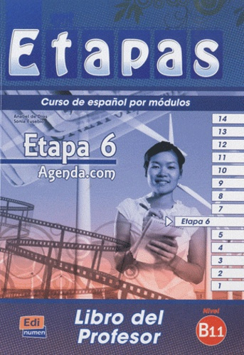 ETAPAS 6. AGENDA.COM NIVEL B1.1 LIBRO DEL PROFESOR