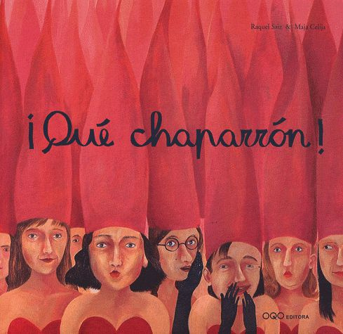 QUE CHAPARRON ! (ESPAGNOL)