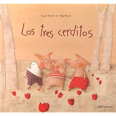 LOS TRES CERDITOS (ESPAGNOL)