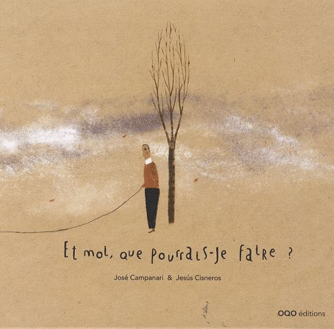 Et moi, que pourrais-je faire ?