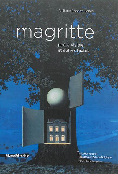 Magritte poète visible et autres textes