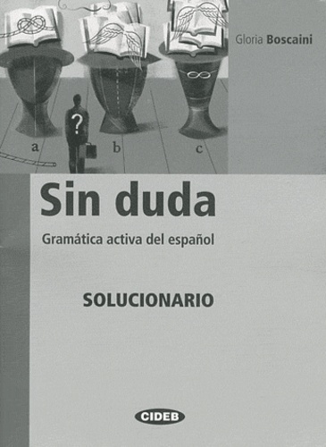 SIN DUDA SOLUCIONARIO A1/A2/B1-NIVEAU ERK