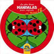 Les plus beaux mandalas pour enfants. Volume 12 nature