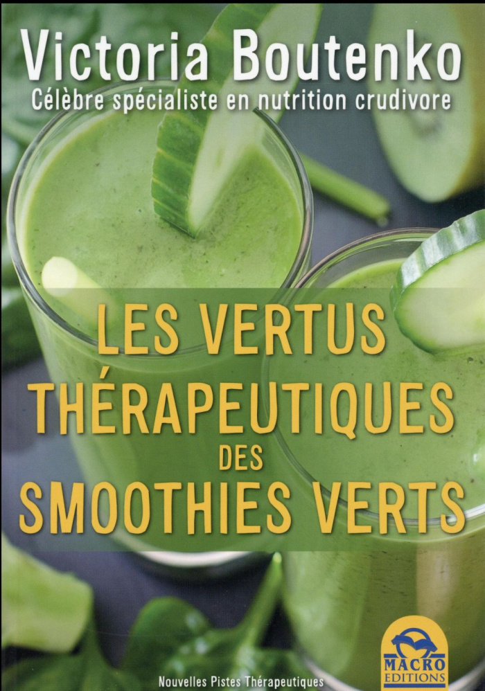 LES VERTUS THERAPEUTIQUES DES SMOOTHIES VERTS