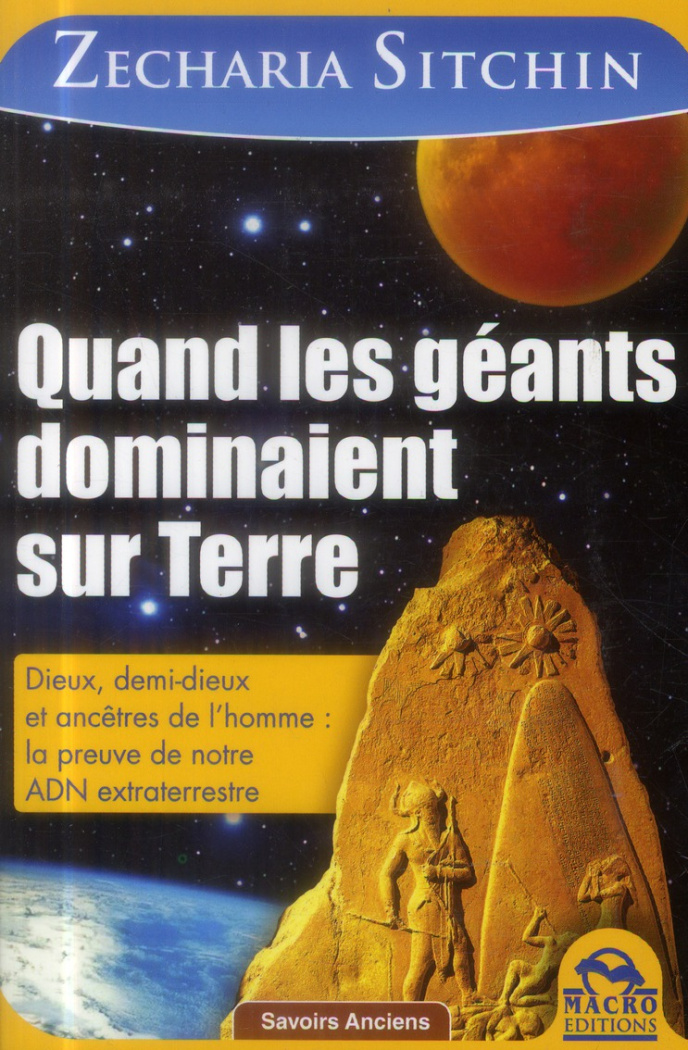 Quand les géants dominaient sur Terre. Quelle est l'origine de l'homme ?