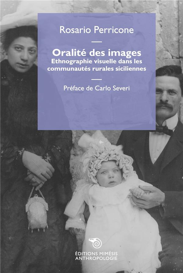 Oralité des images. Ethnographie visuelle dans les communautés rurales siciliennes