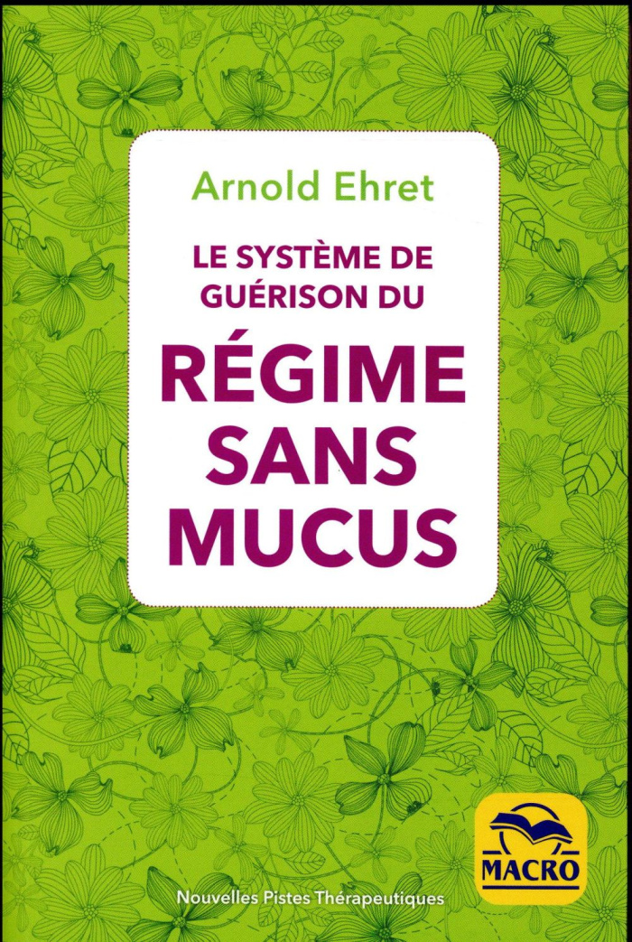 LE SYSTEME DE GUERISON DU REGIME SANS MUCUS