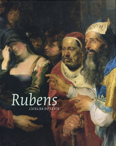 RUBENS. L'ATELIER DU GENIE