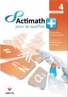 Actimath pour se qualifier   4 - 4 periodes/semaine livre-cahier