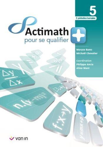 Actimath pour se qualifier   5 - 2 periodes/semaine livre cahier