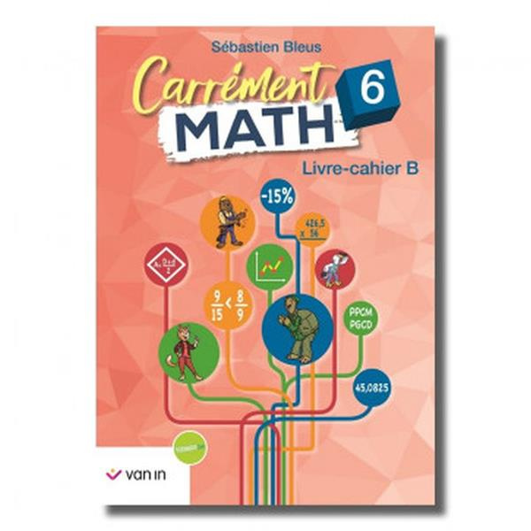 Carrement math 6 livre-cahier B