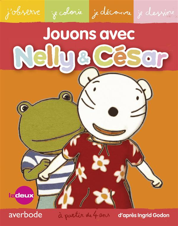 Jouons avec Nelly & César