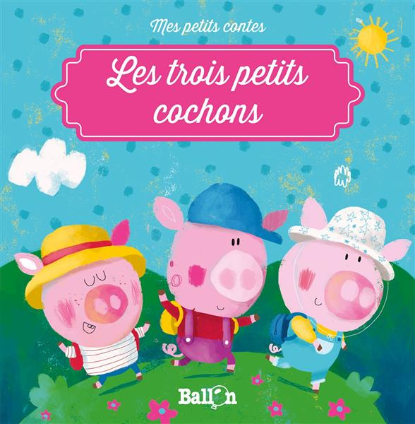 Les trois petits cochons