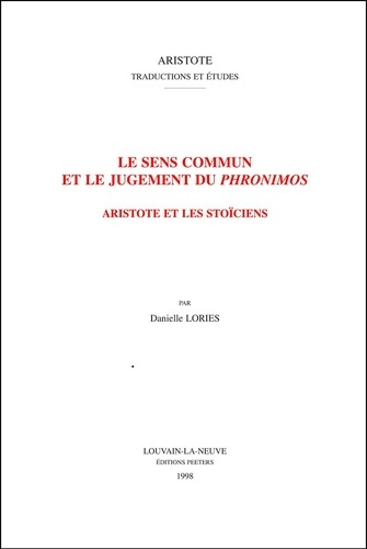 LE SENS COMMUN ET LE JUGEMENT DU PHRONIMOS ARISTOTE ET LES STOICIENS