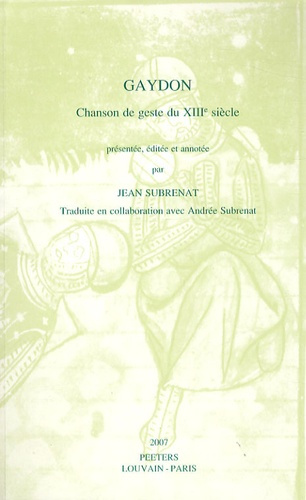 GAYDON CHANSON DE GESTE DU XIIIE SIECLE
