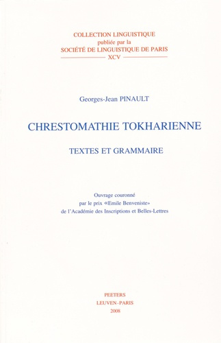 CHRESTOMATHIE TOKHARIENNE TEXTES ET GRAMMAIRE