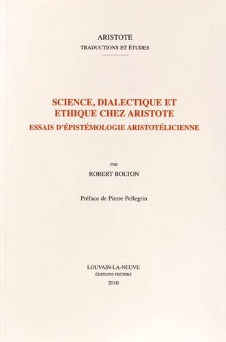 SCIENCE, DIALECTIQUE ET ETHIQUE CHEZ ARISTOTE
