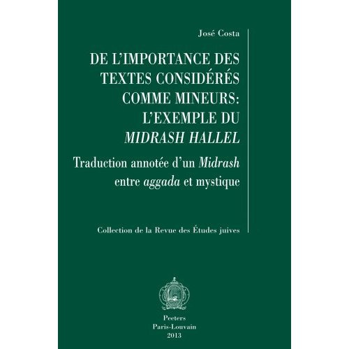 DE L IMPORTANCE DES TEXTES CONSIDERES COMME MINEURS L EXEMPLE DU MIDRASH HALLEL