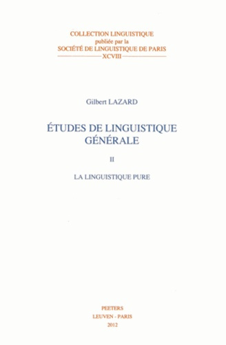ETUDES DE LINGUISTIQUE GENERALE II LA LINGUISTIQUE PURE