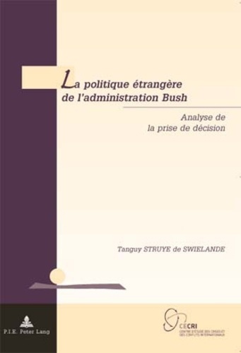 La politique étrangère de l'administration Bush