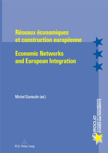 Réseaux économiques et construction européenne