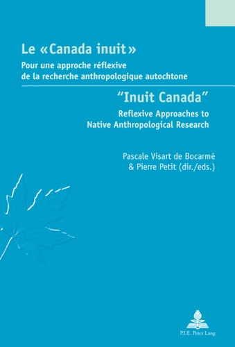 Le Canada inuit : pour une approche réflexive de la recherche anthropologique autochtone