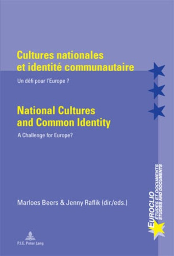 Cultures nationales et identité communautaire. Un défi pour l'Europe ?