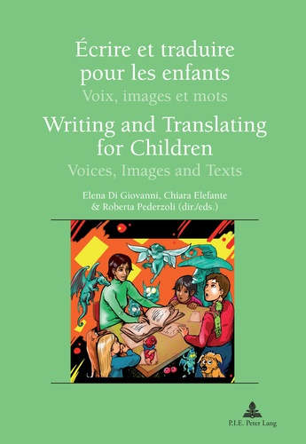 Ecrire et traduire pour les enfants. Voix, images et mots, Textes en français et anglais