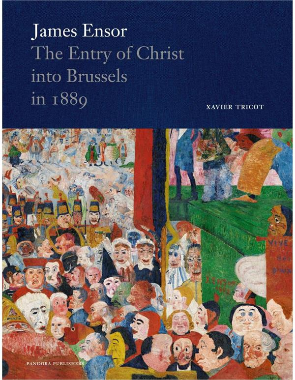 JAMES ENSOR, "THE ENTRY OF CHRIST INTO BRUSSELS IN 1889"