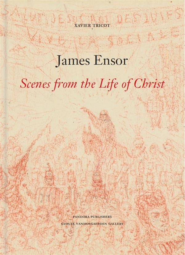 JAMES ENSOR - "SCENES FROM THE LIFE OF CHRIST"