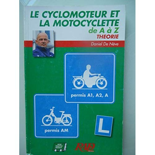 Bien conduire de A à Z Cyclo Moto Théorie