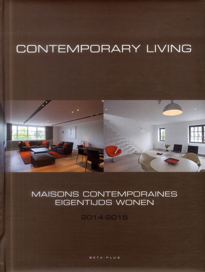 Maisons contemporaines. Edition en français-anglais-néerlandais, Edition 2014-2015