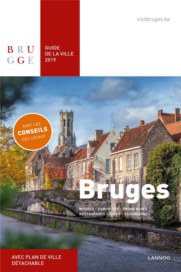 Bruges le guide de la ville 2019