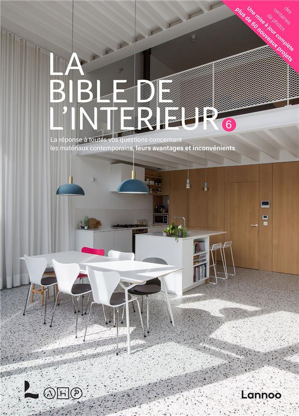 La bible de l'intérieur. 6e édition