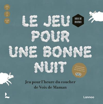 Le jeu pour une bonne nuit. Le coucher devient un jeu d'enfant