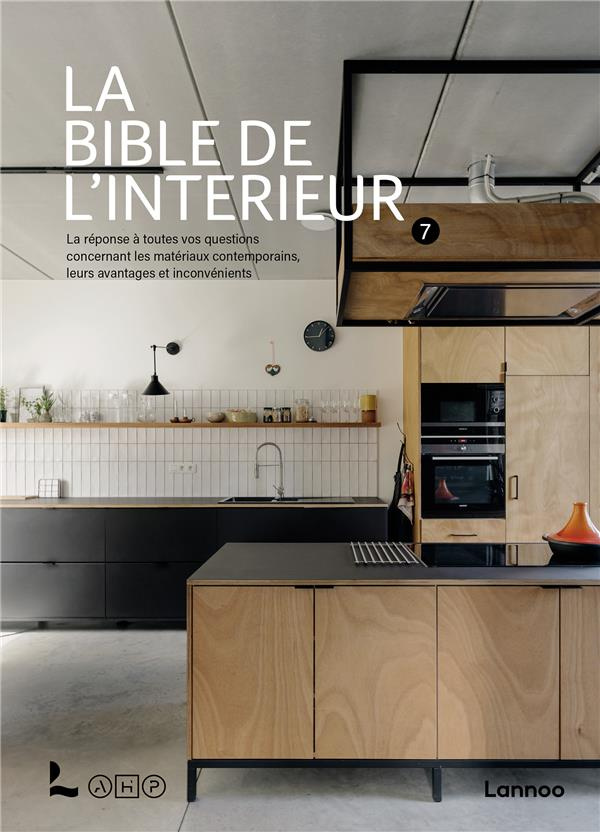 La bible de l’intérieur. 7e édition