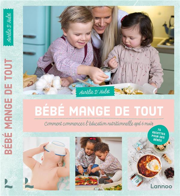 Bébé mange de tout. Comment commencez l’éducation nutritionnelle apd 6 mois