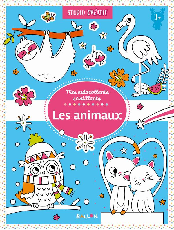 Les animaux. Mes autocollants scientillants