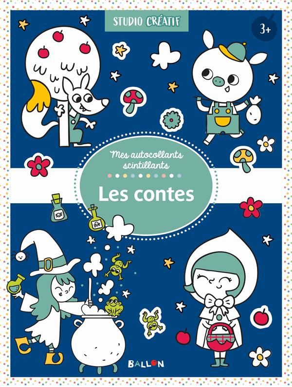 Les contes. Mes autocollants scintillants