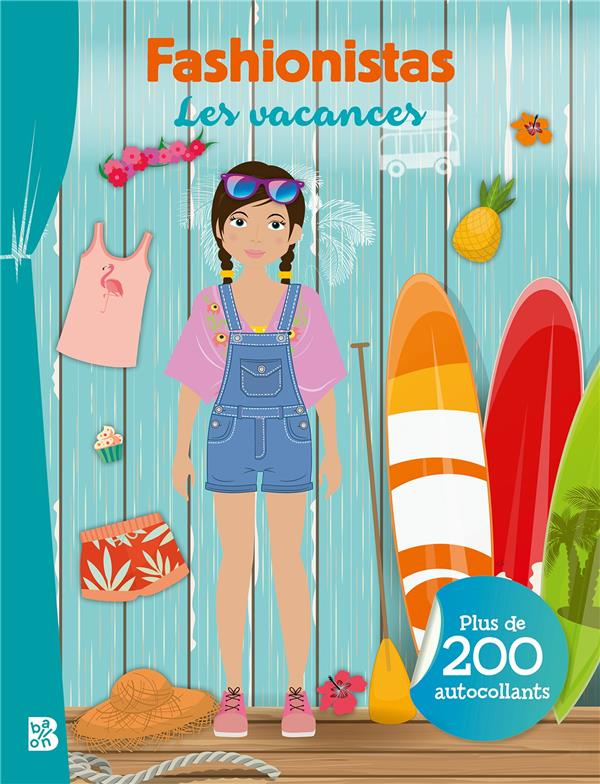 Les vacances. Avec plus de 200 autocollants