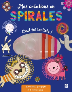 Mes créations en spirales. C'est toi l'artiste ! Avec instructions, spirographe et 3 feutres inclus