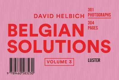 BELGIAN SOLUTIONS 3, DAVID HELBICH