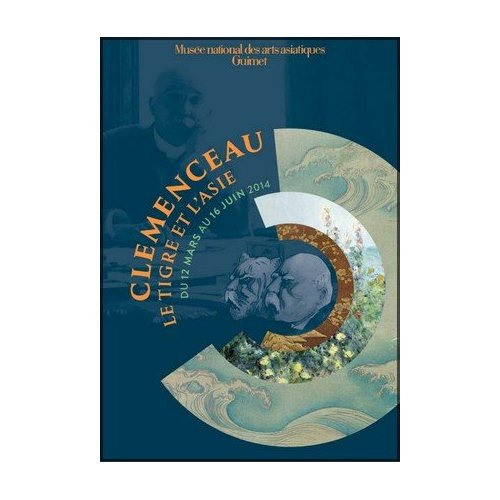 Clémenceau. Le tigre et l'Asie