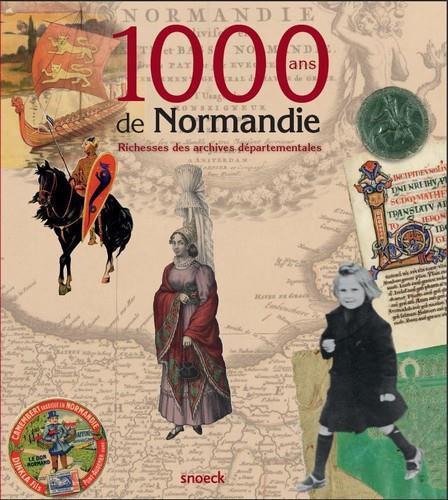 1000 ans de Normandie. Richesses des archives départementales