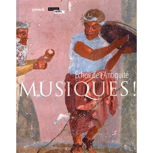 Musiques ! Echos de l'Antiquité