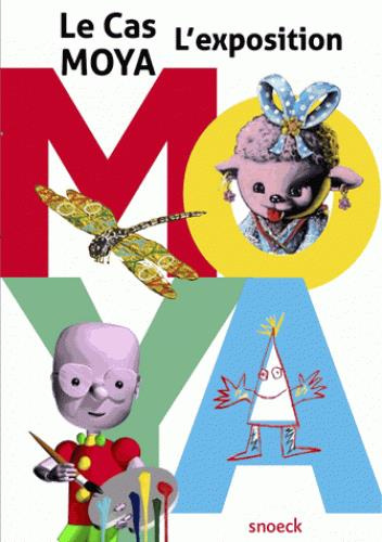 Le cas Moya. L'exposition