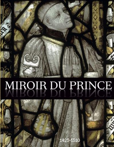 Miroir du prince, 1425-1510. La commande artistique des hauts fonctionnaires à la cour de Bourgogne