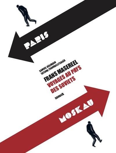 Frans Masereel. Voyages au pays des soviets