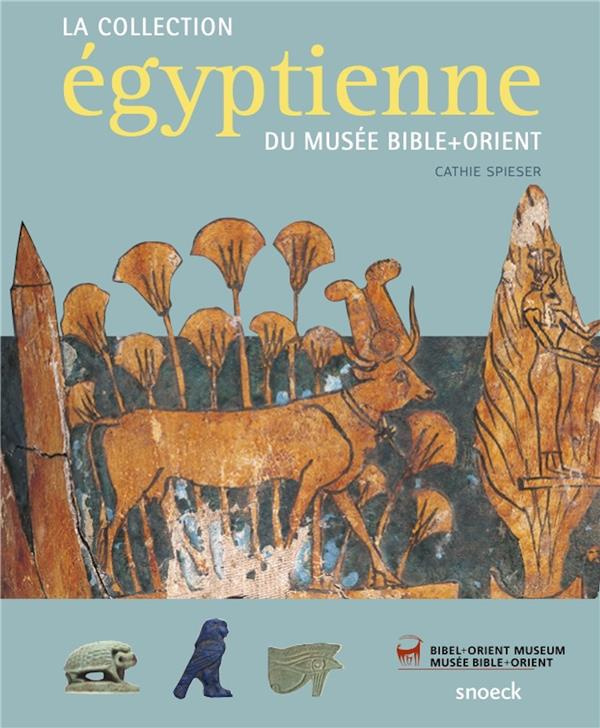 La collection égyptienne du musée Bible Orient